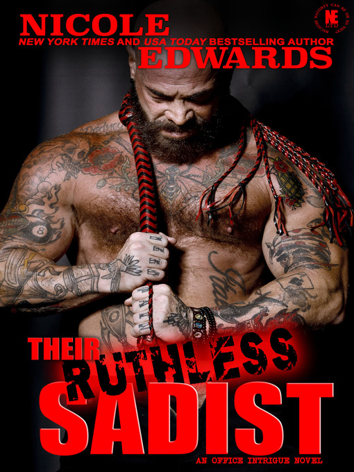 Title details for Their Ruthless Sadist by Nicole Edwards - Available